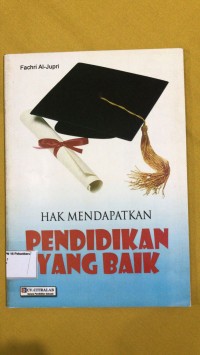 Image of Hak mendapatkan pendidikan yang baik