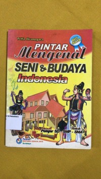 Image of Pintar mengenal seni & budaya