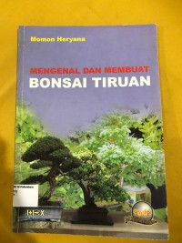 Image of Mengenal dan membuat bonsai tiruan