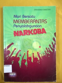 Image of Mari bersatu memberantas penyalahgunaan narkoba (Naza)