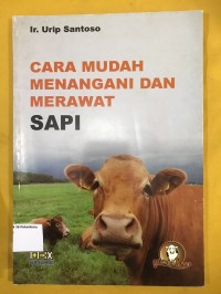 Image of Cara Mudah Menangani dan Merawat Sapi
