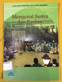 Image of Mengenal Sastra dan Pantun : Budaya Bangsa yang Mulai Tergerus
