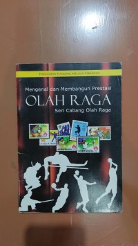 Image of Mengenal dan Membangun Prestasi Olah Raga Seri Cabang Olah Raga