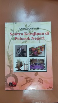 Image of Sentra Kerajinan di Pelosok Negeri